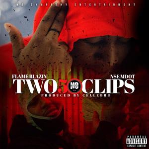 Two 50 Clips (feat. NSE MDot) [Explicit]