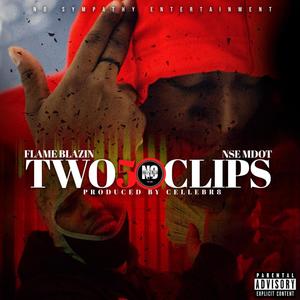 Two 50 Clips (feat. NSE MDot) (Explicit)