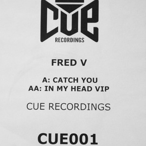 Catch You / In My Head VIP