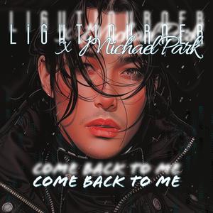 CoMe Back to ME (feat. Michael Park)