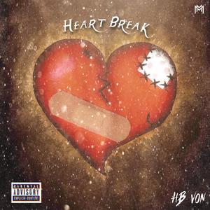 Heart Break (Explicit)