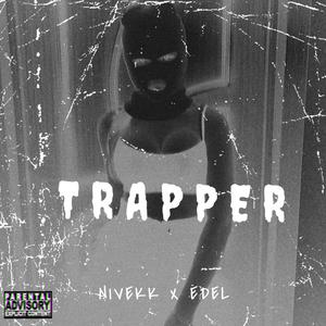 Trapper (feat. Edel)