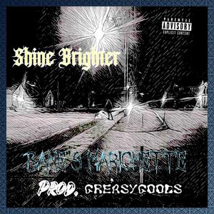 Shine Brighter (Explicit)