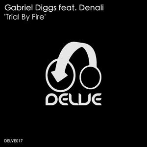 Trial By Fire(feat. Denali) (Vocal Mix)