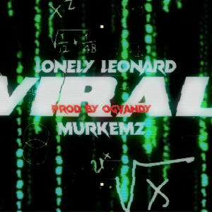 Viral (feat. Murkemz) (Explicit)