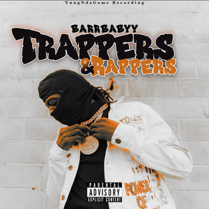 Trappers & Rappers (Explicit)