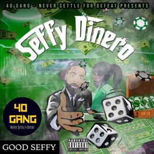 Seffy Dinero (Explicit)