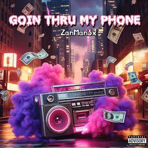 Going Thru My Phone (Explicit)