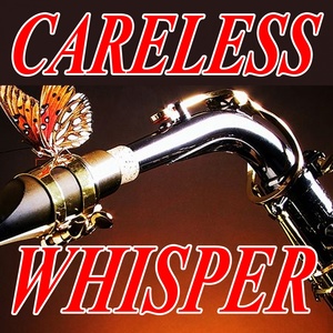 Careless Whisper