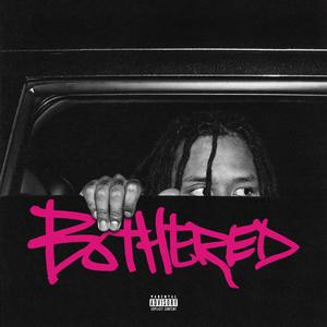 Bothered (DND) (Explicit)