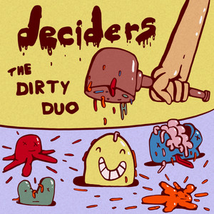 Deciders (Explicit)