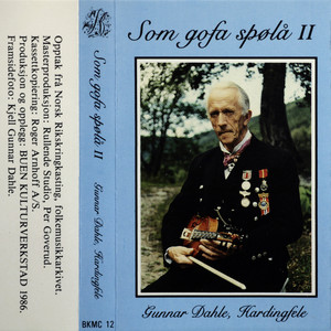 Som Gofa Spøla II - Gunnar Dahle, Hardingfele