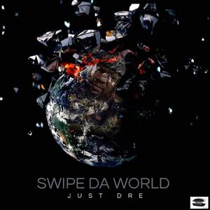 SwipeDaWorld Extended Album (Explicit)