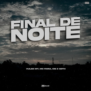 Final de Noite (Explicit)