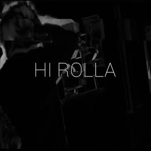 hi rolla (Explicit)