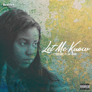 Let Me Know (Explicit)