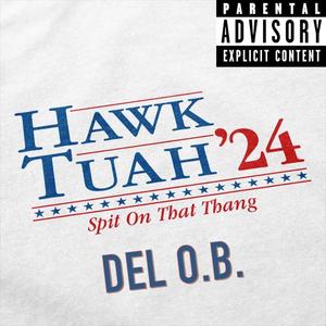 HAWK TUAH (Explicit)