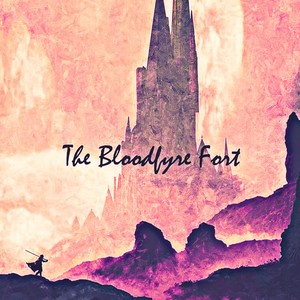 The Bloodfyre Fort