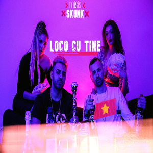 Loco Cu Tine (Explicit)