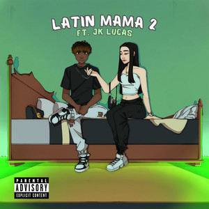 Latin Mama 2 (Sped Up Version|Explicit)