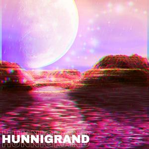HUNNIGRAND (feat. BoyoSlapz) (Explicit)