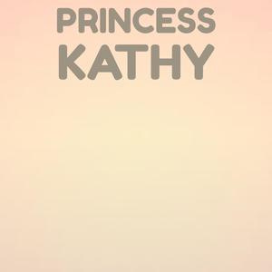 Princess Kathy