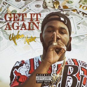 Get It Again (Explicit)