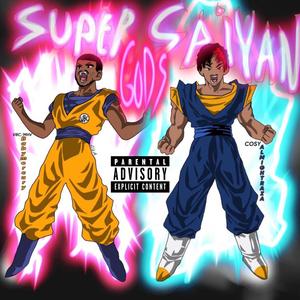 SSG!!! (Super Saiyan Gods) (feat. WAKEEM) (Explicit)