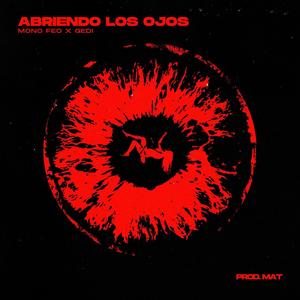 Abriendo los Ojos (Explicit)