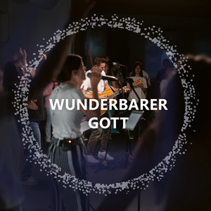 Wunderbarer Gott (Live)