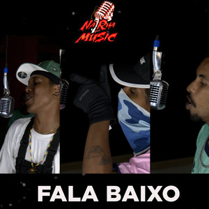 Fala Baixo (Explicit)