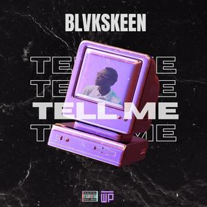 Tell Me (Explicit)