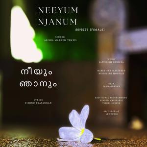 Neeyum Njanum Reprise (Female) (feat. Alisha Mathew Thayil)