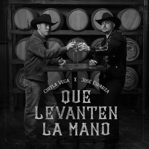 Que Levanten La Mano