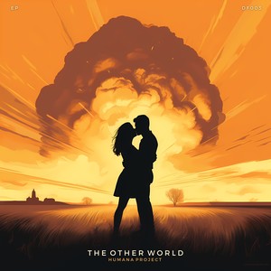 The Other World (Original Mix)