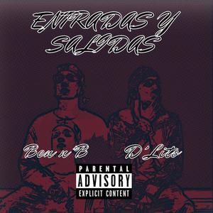 Entradas y salidas (feat. D'lito) (Explicit)