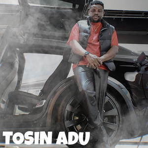 Introducing Tosin Adu