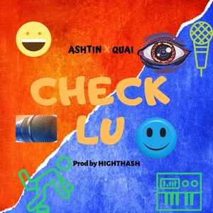 Check Lu(feat. Quai) (Explicit)