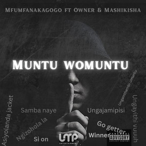 Muntu Womuntu (feat. Owner & Mashikisha)