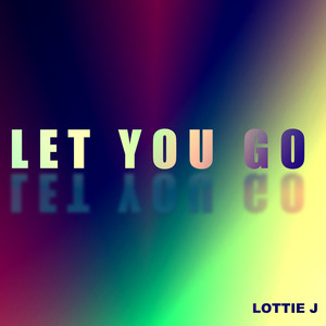 Let You Go