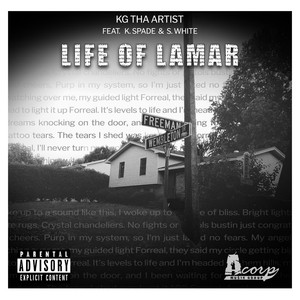KG Tha Artist - Life Of Lamar (Explicit)