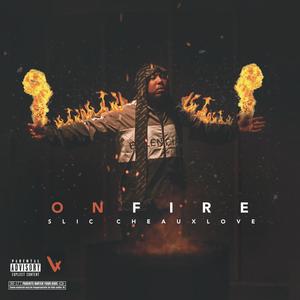 On Fire (Explicit)