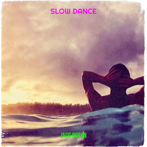 Slow Dance (Explicit)