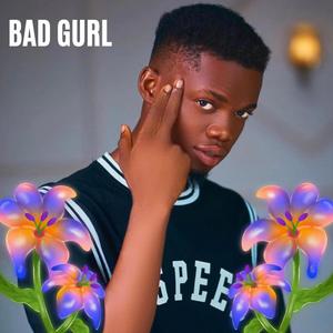 BAD GURL (feat. Lilconez)