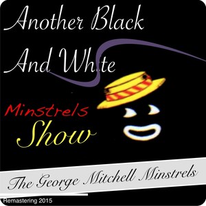 Another Black And White Minstrel Show