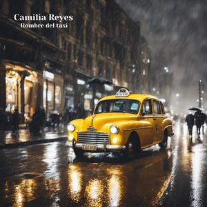 Hombre Del Taxi (feat. Camilia Reyes)