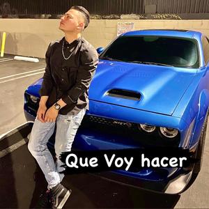 Que Voy Hacer (feat. Franchico)