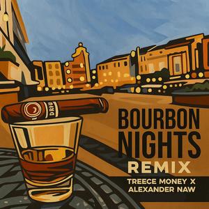 Bourbon Nights (Remix|Explicit)