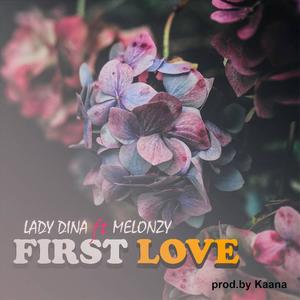 FIRST LOVE (feat. Melonzy)