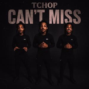 CANT MISS (Explicit)